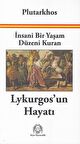 İnsani Bir Yaşam Düzeni Kuran Lykurgos’un Hayatı