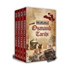 Belgelerle Osmanlı Tarihi (4 Cilt Takım)