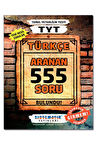 TYT Türkçe Aranan 555 Soru Bankası Sistematik Yayınları
