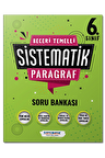 6. Sınıf Beceri Temelli Sistematik Paragraf Soru Bankası