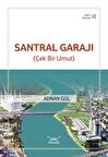 Santral Garajı (Çek Bir Umut)
