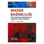 Madde Bağımlılığı