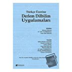 Türkçe Üzerine Derlem Dilbilim Uygulamaları