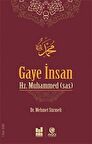 Gaye İnsan Hz. Muhammed (sas) / Dr. Mehmet Sürmeli