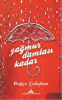 Yağmur Damlası Kadar