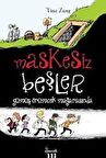 Maskesiz Beşler 1: Gümüş Örümcek Mağarasında