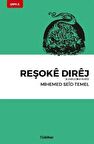 Reşoke Direj / Mihemed Seid Temel