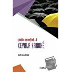 Çiroken Serkeftine - 3 Xeyala Zaroke