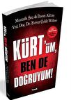 Kürt'üm Ben de Doğruyum!