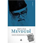 Gelin Müslüman Olalım / Düşün Yayıncılık / Seyyid Ebu'l A'la el Mevdudi