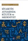 Siyasetin Aynasında Kültür ve Medeniyet