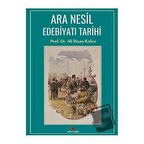 Ara Nesil Edebiyatı Tarihi