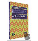 Bürhanü’l - Arifın ve Necatü’l - Gafilın - Ariflerin Delili...