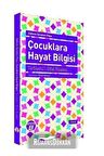 Çocuklara Hayat Bilgisi
