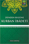 Dünden Bugüne Kurban İbadeti