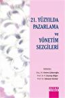 21. Yüzyılda Pazarlama ve Yönetim Sezgileri