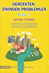 Gerçekten Zihinden Problemler (9-Yaş)