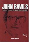 John Rawls / Adalet Teorisi ve Temel Kavramları / Mehmet Kocaoğlu