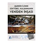 Mardin İlinde Sektörel Kalkınmanın Yeniden İnşası