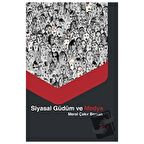 Siyasal Güdüm ve Medya