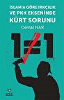 İslam'a Göre Irkçılık ve PKK Ekseninde Kürt Sorunu