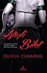 Ateşli Bilet / Olivia Cunning