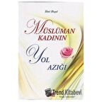 Müslüman Kadının Yol Azığı