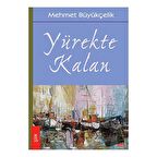 Yürekte Kalan