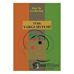 Türk Yargı Sistemi / Cevdet Atay