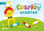 Cosplay Starter Pupils Book +Stickers & Interactiv