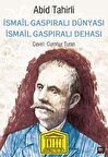 İsmail Gaspıralı Dünyası İsmail Gaspıralı Dehası