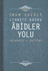 Cennete Doğru Abidler Yolu