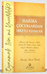 Harika Çocuklardan İbretli Kıssalar
