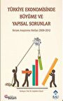 Türkiye Ekonomisinde Büyüme ve Yapısal Sorunlar & Betam Araştırma Notları 2008-2012 / Prof. Dr. Seyfettin Gürsel