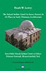 The Selçuk Sultan Cami'i in Serez (Serres) & it's Place in Early Ottoman Architecture / Serez'deki Selçuk Sultan Cami ve Erken Dönem Osmanlı Mimarisindeki Yeri