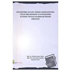 Kaynaştırma İle İlgili Yüksek Lisans Doktora Tezler Bibliyografisi ve Kaynaştırma