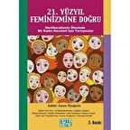 21. Yüzyıl Feminizmine Doğru