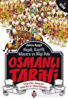Neşeli, Keyifli, Macera ve Bilgi Dolu Osmanlı Tarihi - 1. Kitap