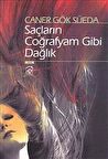 Saçların Coğrafyam Gibi Dağlık / Caner Gök Süeda