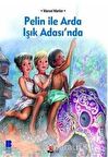 Pelin ile Arda Işık Adasında