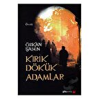 Kırık Dökük Adamlar