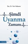 Şimdi Uyanma Zamanı / Doç. Dr. Nuri Haksever