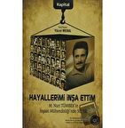 Hayallerimi İnşa Ettim