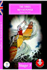 Ingilizce 5. Seviye /c1 Okuma Kitabı- The Three Man Of Power