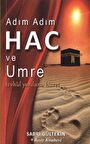Adım Adım Hac ve Umre