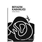 Beyazın Karanlığı