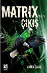 Matrix'ten Çıkış