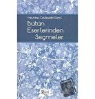 Mevlana Celaleddin Rumi Bütün Eserlerinden Seçmeler