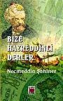 Bize Hayreddinli Derler