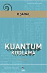 Kuantum Kodlama / R. Şanal